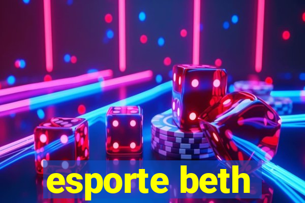 esporte beth